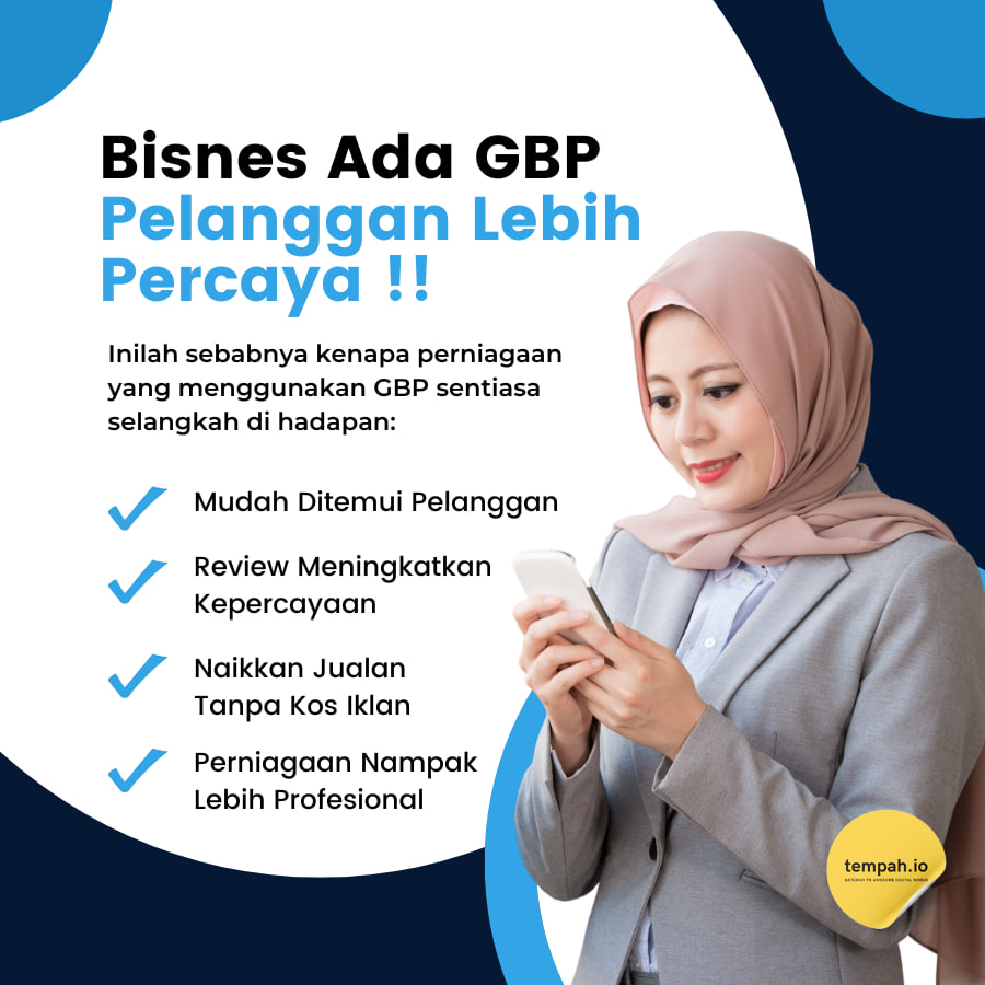 Bisnes Ada GBP, Pelanggan Lebih Percaya!