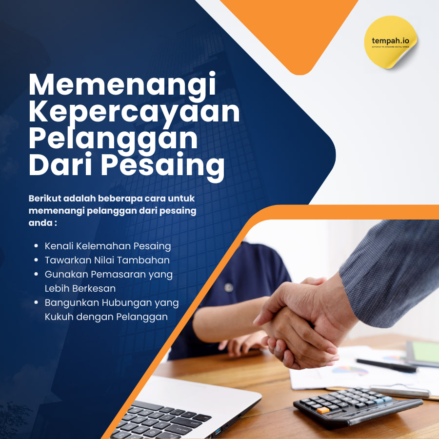 Bagaimana Memenangi Kepercayaan Pelanggan Dari Pesaing And