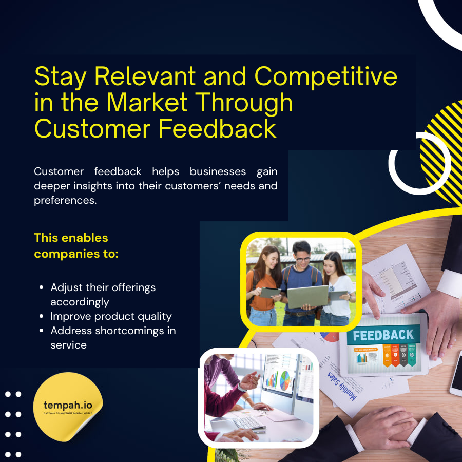 Stay Relevant and Competitive in the Market Through Customer Feedback