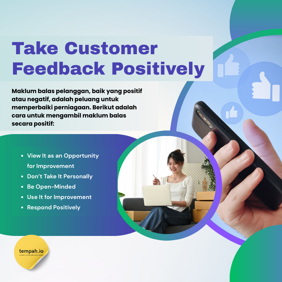 Take Customer Feedback Positively