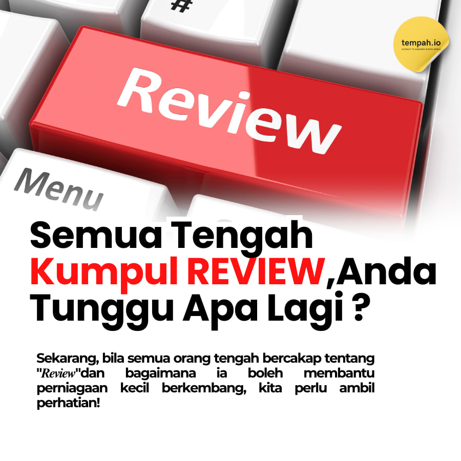 Semua Tengah Kumpul Review, Anda Tunggu Apa Lagi ?