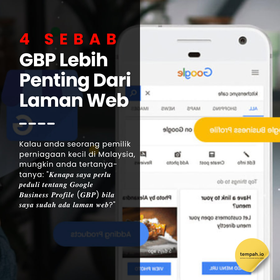 4 Sebab GBP Lebih Penting Dari Website