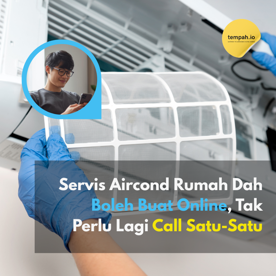 Servis Aircond Rumah Dah Boleh Buat Online, Tak Perlu Lagi Call Satu-Satu