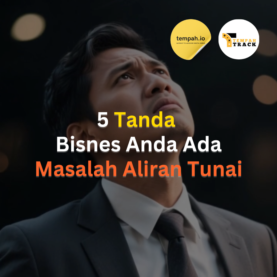 5 Tanda Bisnes Anda Ada Masalah Aliran Tunai