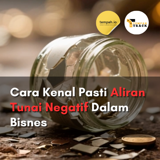 Cara Kenal Pasti Aliran Tunai Negatif Dalam Bisnes