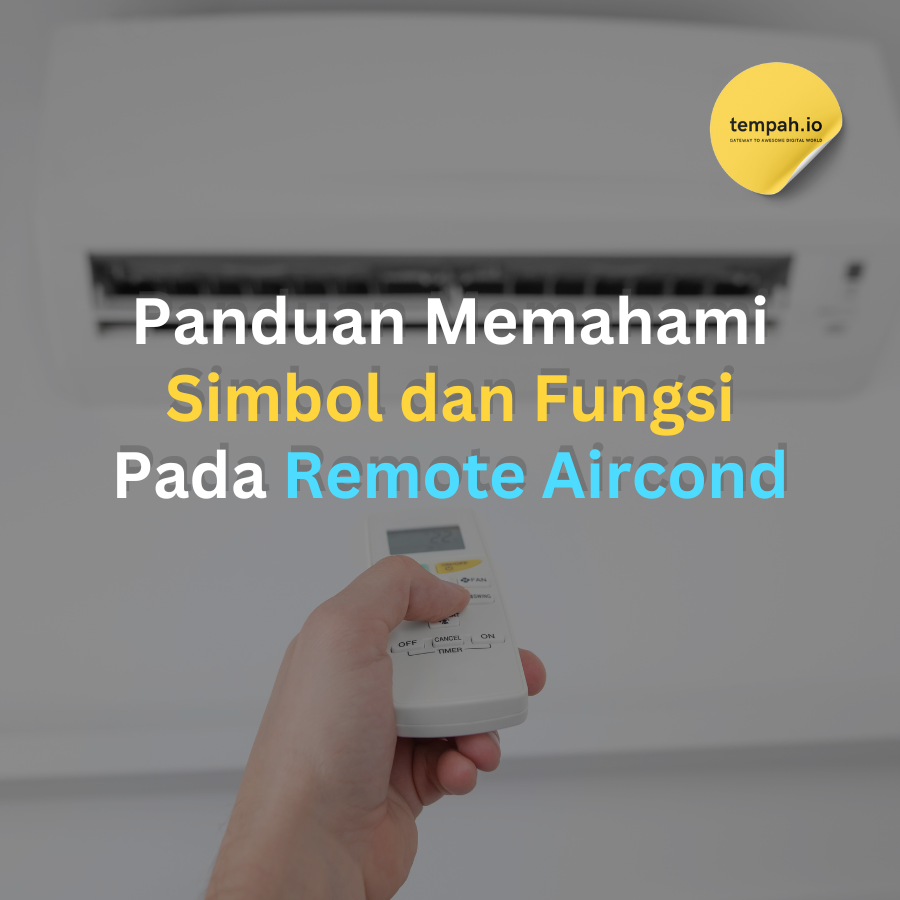 Panduan Memahami Simbol dan Fungsi Pada Remote Aircond