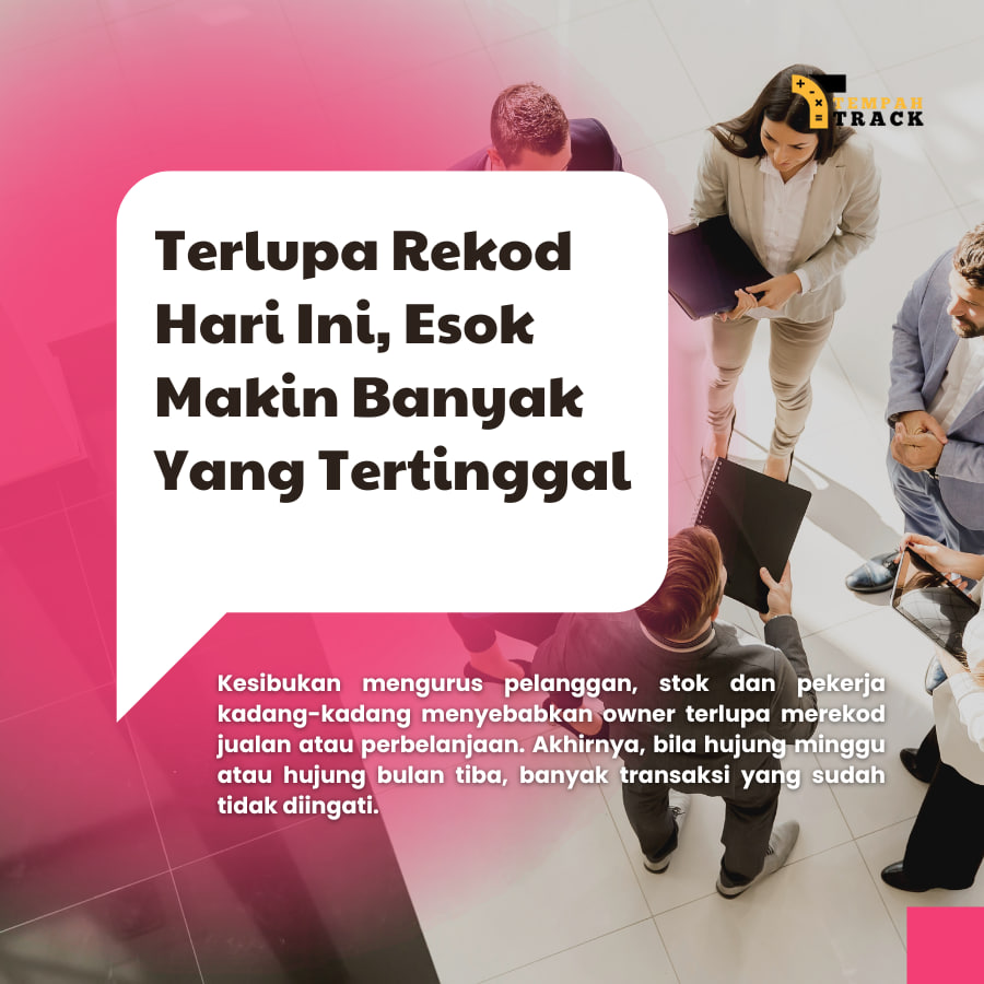 Terlupa Rekod Hari Ini, Esok Makin Banyak Yang Tertinggal