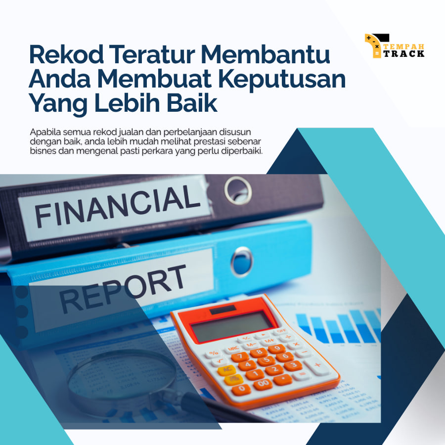 Rekod Yang Teratur Membantu Anda Membuat Keputusan Lebih Baik