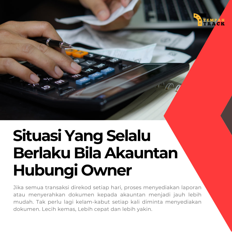 Situasi Yang Sering Berlaku Bila Akauntan Hubungi Owner