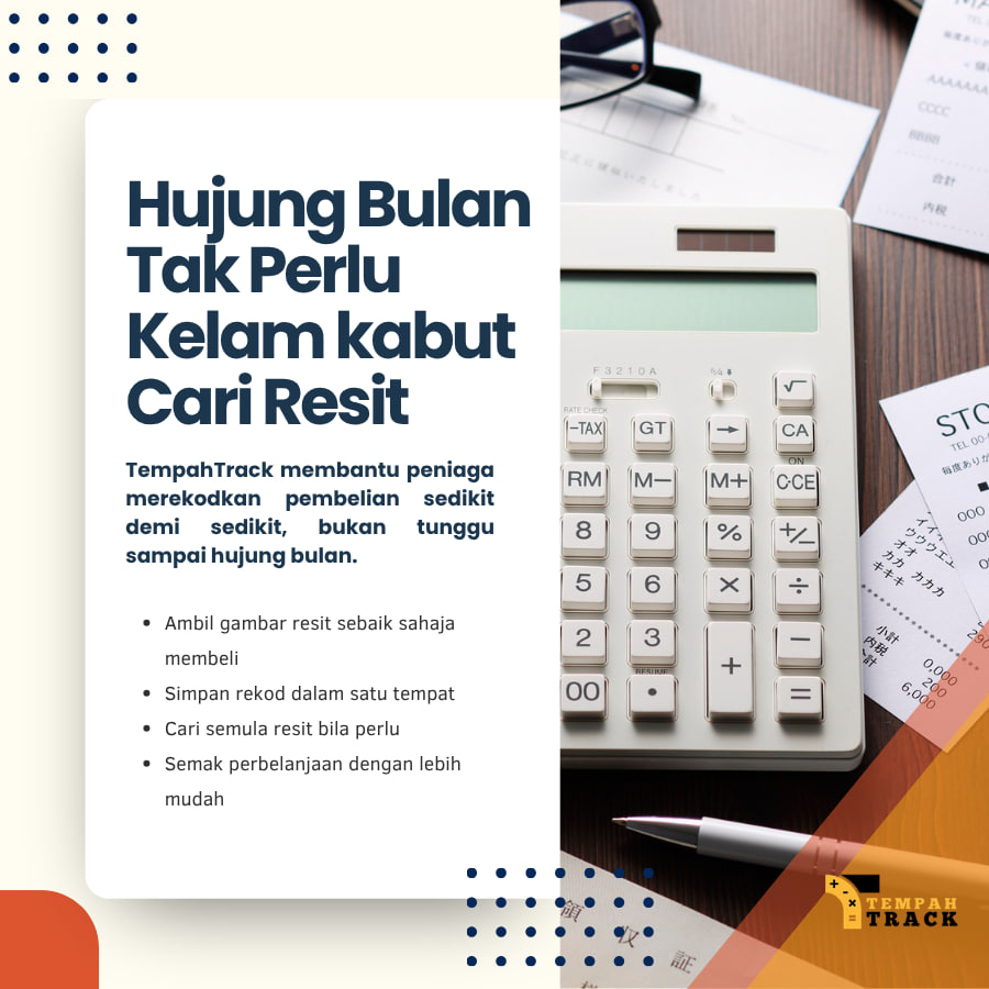 Hujung Bulan Tak Perlu Lagi Kelam kabut Cari Resit